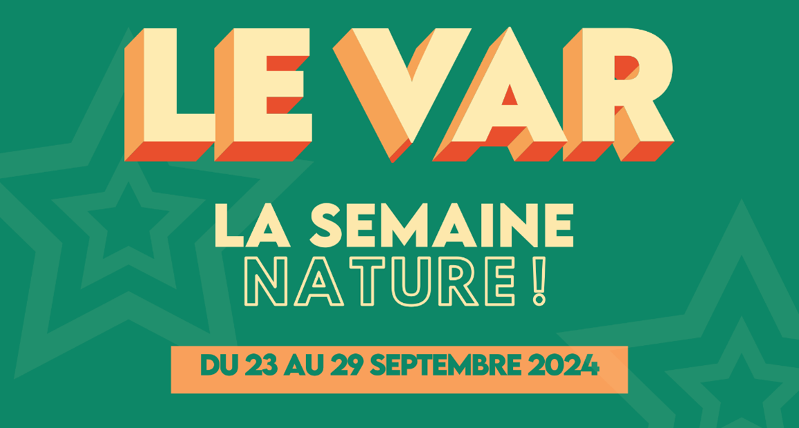 Le Var, La Semaine Nature ! Rendez-vous du 23 au 29 septembre 2024 dans ACCUEIL header1