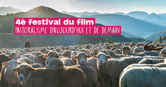 4e Festival du film : Pastoralisme d'aujourd'hui et de demain