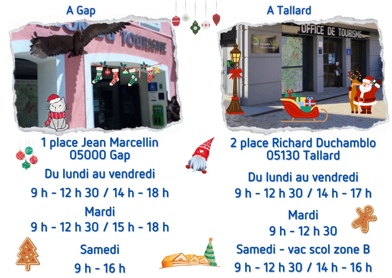 Les horaires de l'office de tourisme Gap Tallard Vallées