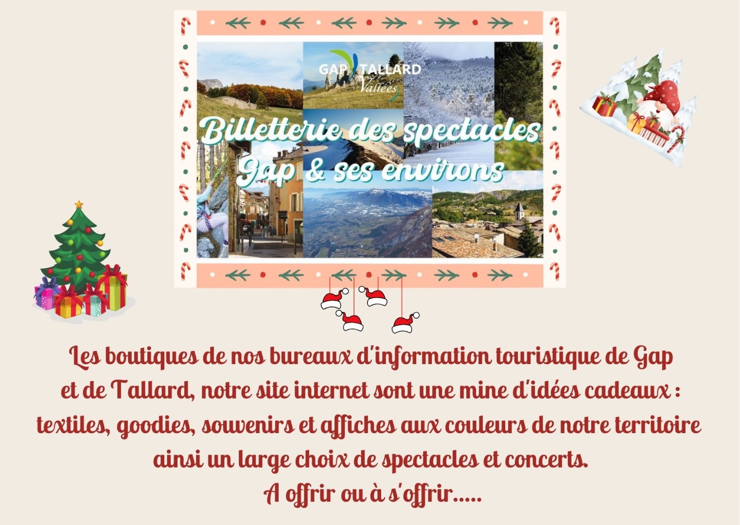 pour des idéees cadeaux : la boutique de l'Office de Tourisme de Gap